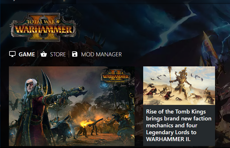 Game, Store and Mod manager menus for Total War: WARHAMMER II