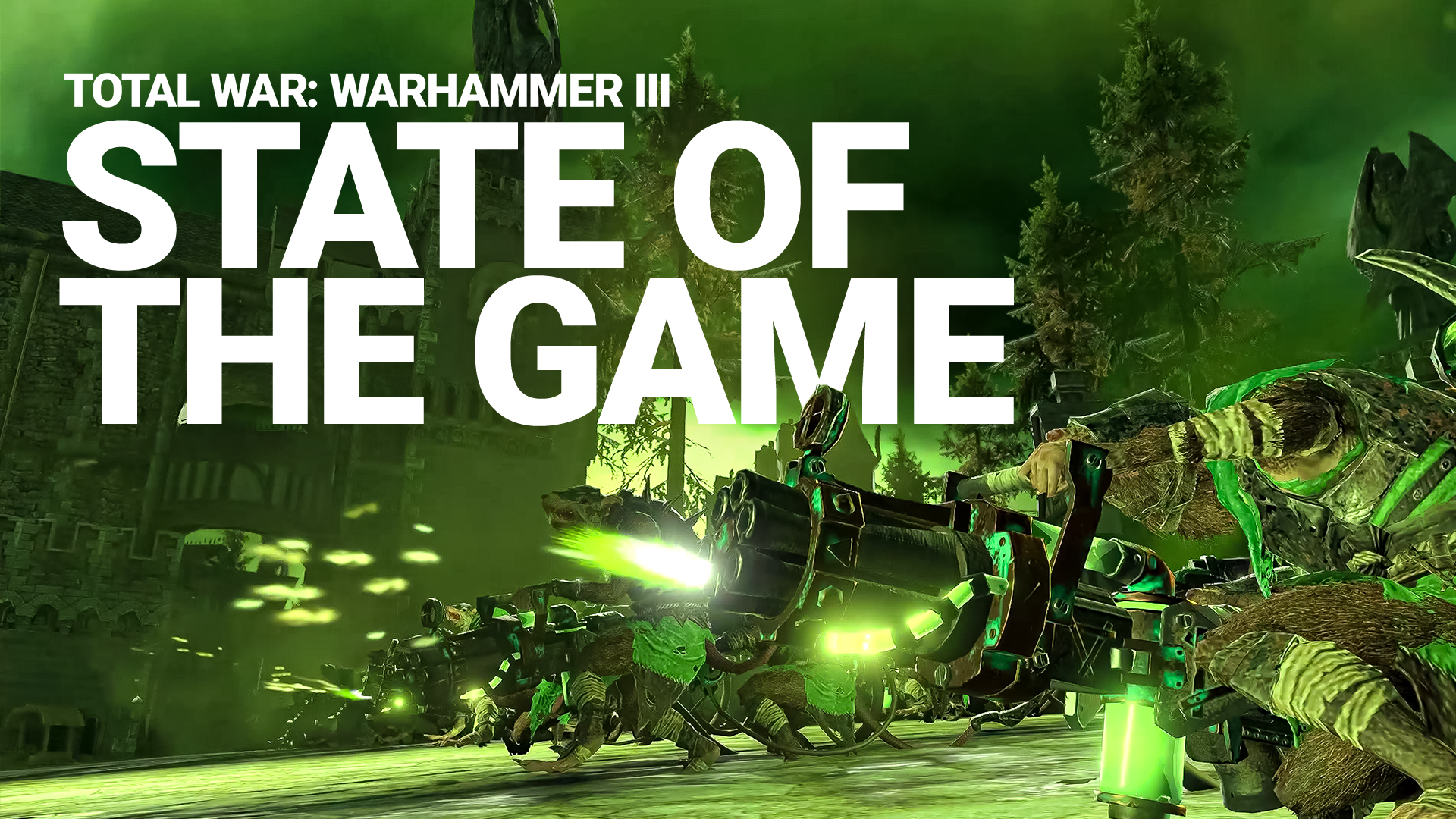 Total War: WARHAMMER III - State of the Game (October '22) - Total War