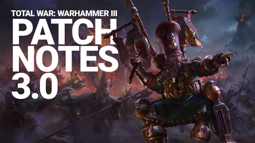 Total War: WARHAMMER III - Update 2.2.0 - Total War