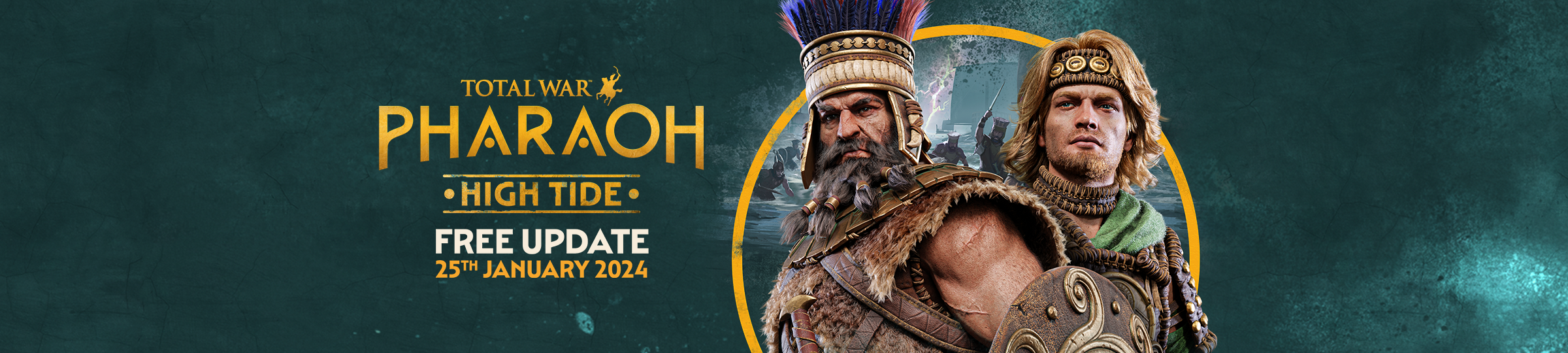 An image can be seen here with a teal misty backdrop. On the right there is a portrait of Iolaos and Welwetes from Total War: PHARAOH. They are surrounded by a golden ring. Title on the left says Total War: PHARAOH. High Tide. Text underneath says 'Free Update - 23th January 2024'
